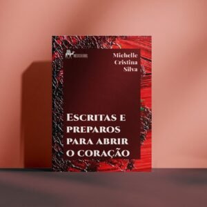Escritas e preparos para abrir o coração